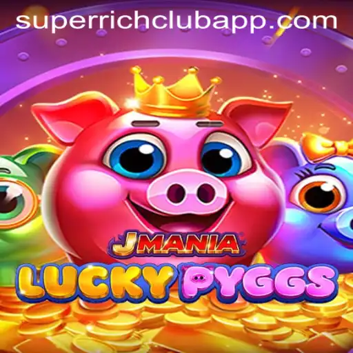 Discover the World of JManiaLuckyPyggs: A Superrich Club Adventure